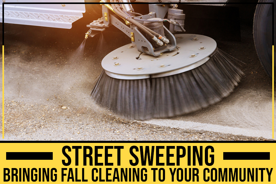 Street Sweeping: Bringing Fall Cleaning To Your Community