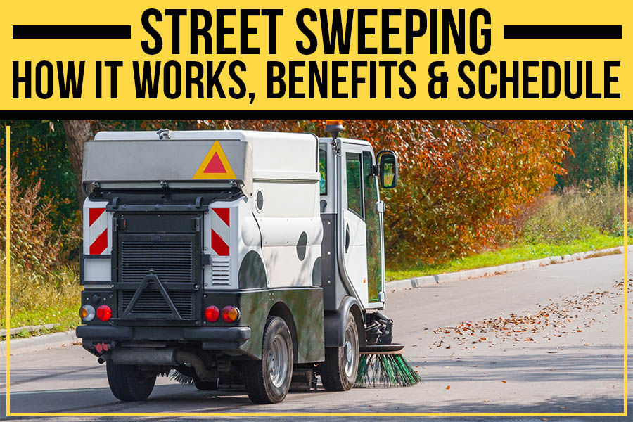 Street Sweeping: How It Works, Benefits & Schedule